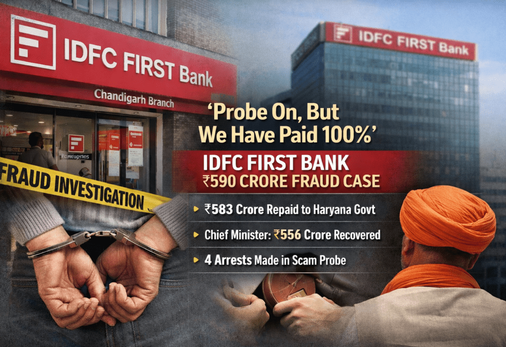 ‘Probe On But We Have Paid 100%’: IDFC FIRST Bank on ₹590-Crore Fraud Case